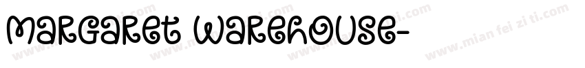 Margaret Warehouse字体转换